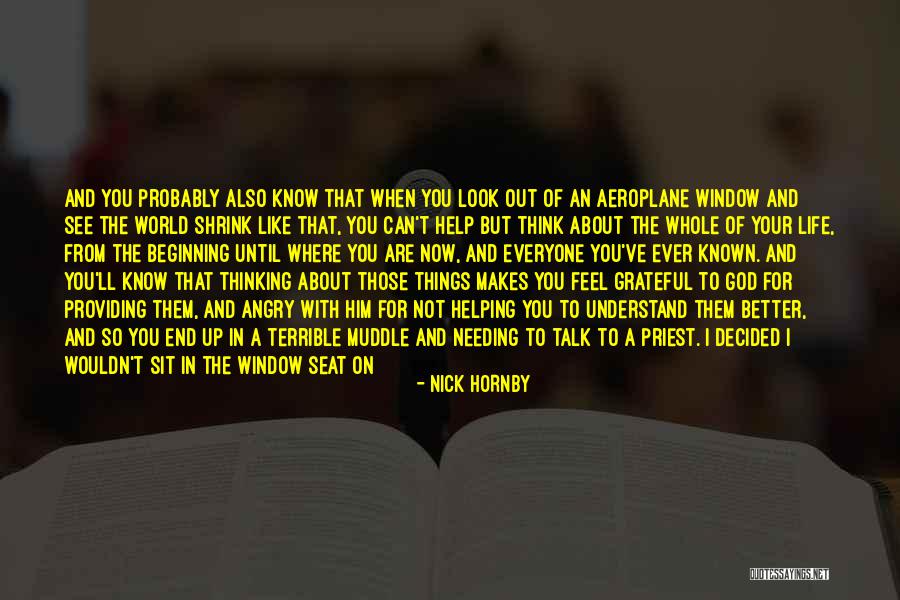 How To Cope With Life Quotes By Nick Hornby How To Cope With Life Quotes By Nick Hornby