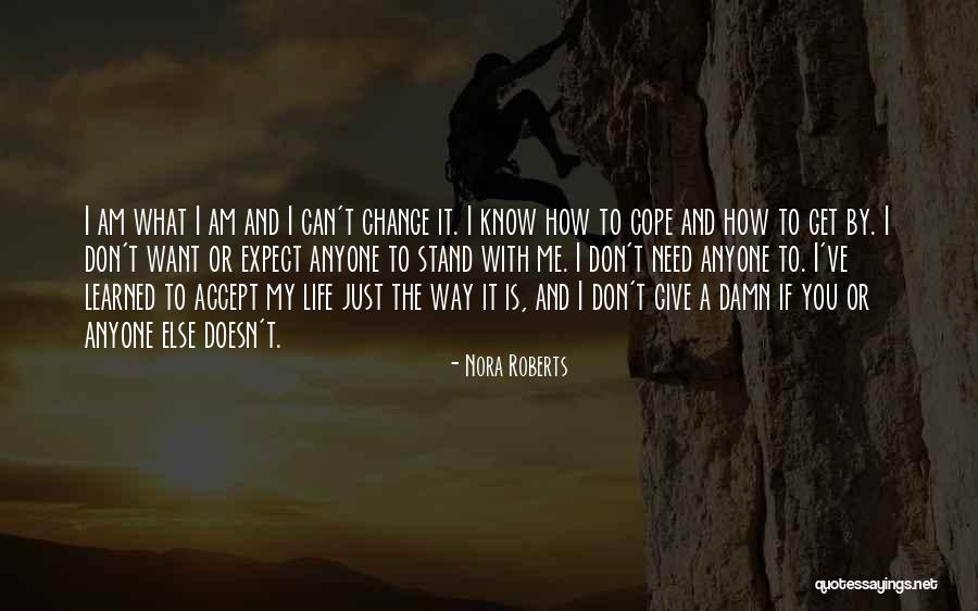 How To Cope With Life Quotes By Nora Roberts How To Cope With Life Quotes By Nora Roberts