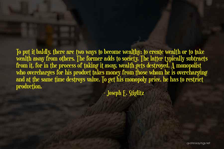 How To Create A Society Quotes By Joseph E. Stiglitz How To Create A Society Quotes By Joseph E. Stiglitz