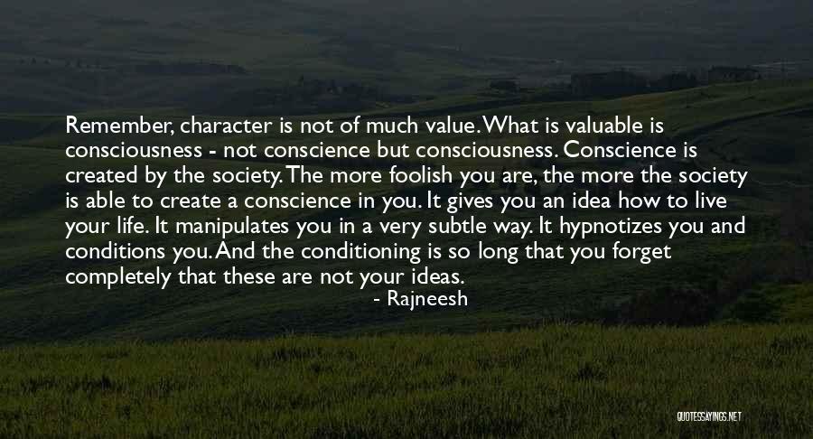 How To Create A Society Quotes By Rajneesh How To Create A Society Quotes By Rajneesh