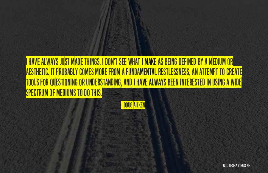 How To Create Aesthetic Quotes By Doug Aitken How To Create Aesthetic Quotes By Doug Aitken
