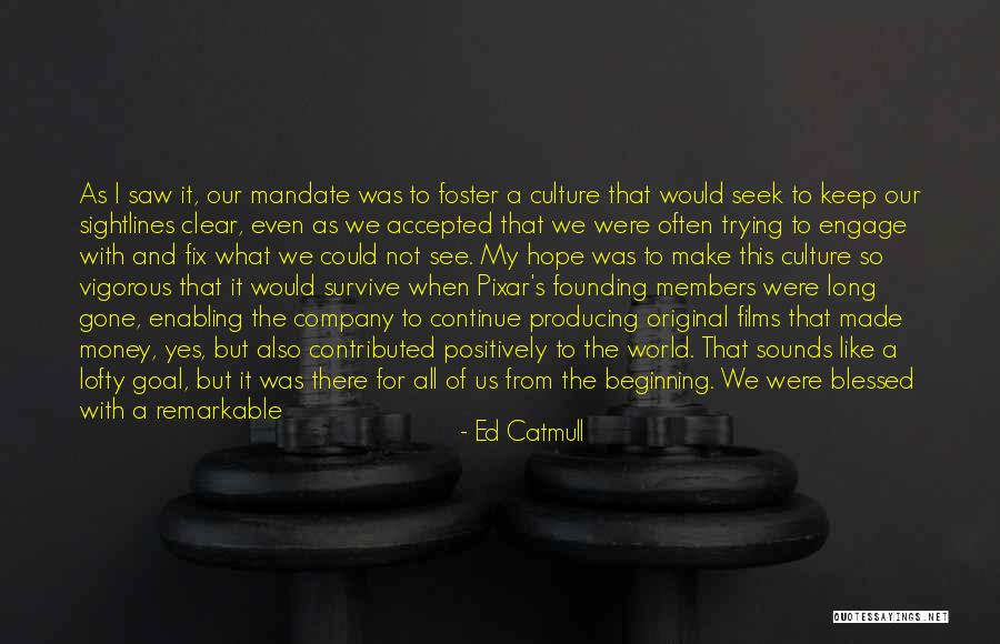 How To Create Change Quotes By Ed Catmull How To Create Change Quotes By Ed Catmull