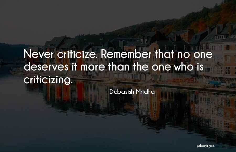 How To Criticize Quotes By Debasish Mridha How To Criticize Quotes By Debasish Mridha