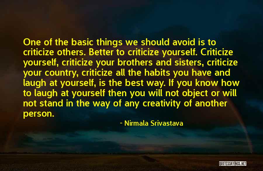 How To Criticize Quotes By Nirmala Srivastava How To Criticize Quotes By Nirmala Srivastava