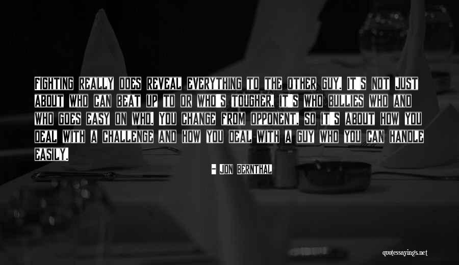 How To Deal With Change Quotes By Jon Bernthal How To Deal With Change Quotes By Jon Bernthal