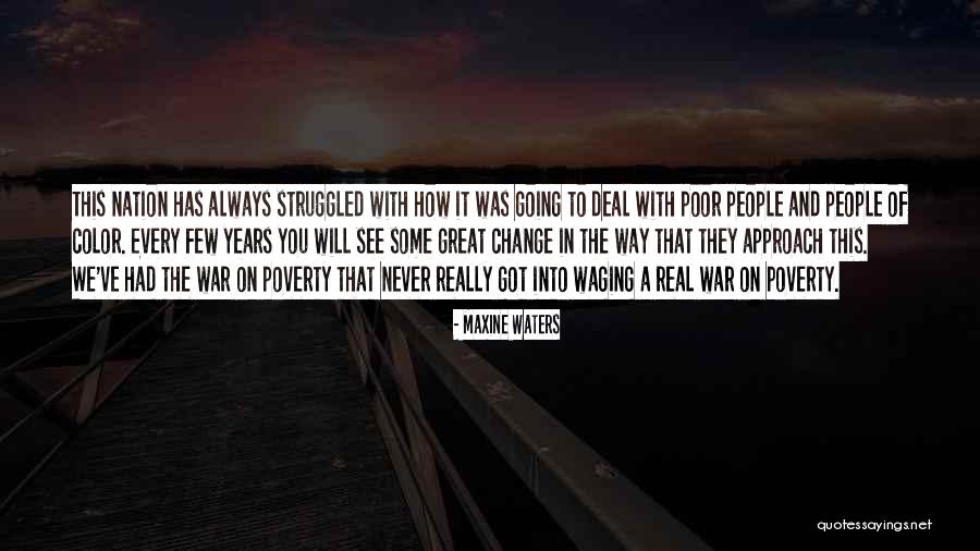How To Deal With Change Quotes By Maxine Waters How To Deal With Change Quotes By Maxine Waters