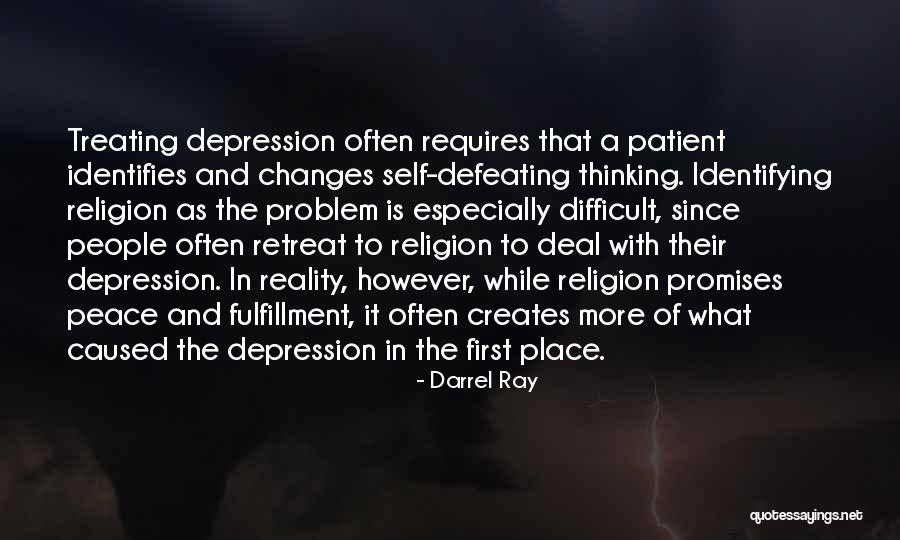 How To Deal With Depression Quotes By Darrel Ray How To Deal With Depression Quotes By Darrel Ray