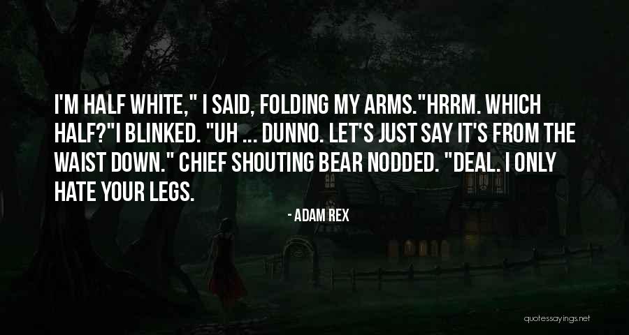 How To Deal With Hate Quotes By Adam Rex How To Deal With Hate Quotes By Adam Rex