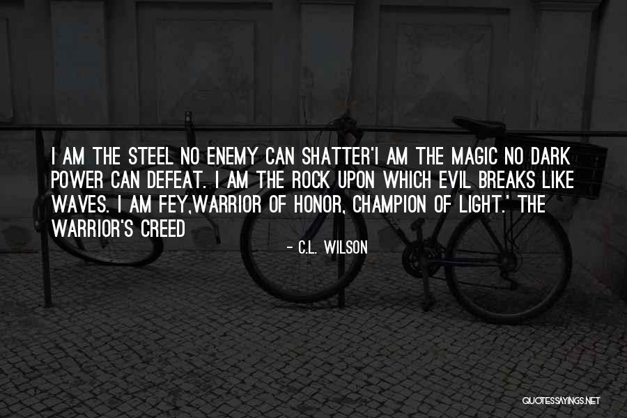 How To Defeat An Enemy Quotes By C.L. Wilson How To Defeat An Enemy Quotes By C.L. Wilson
