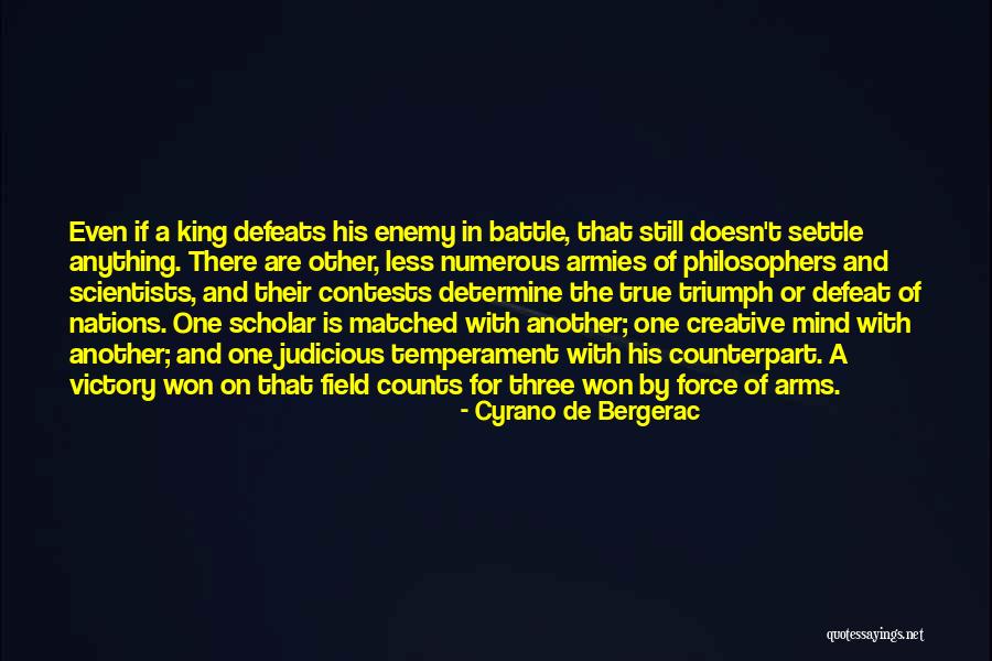 How To Defeat An Enemy Quotes By Cyrano De Bergerac How To Defeat An Enemy Quotes By Cyrano De Bergerac