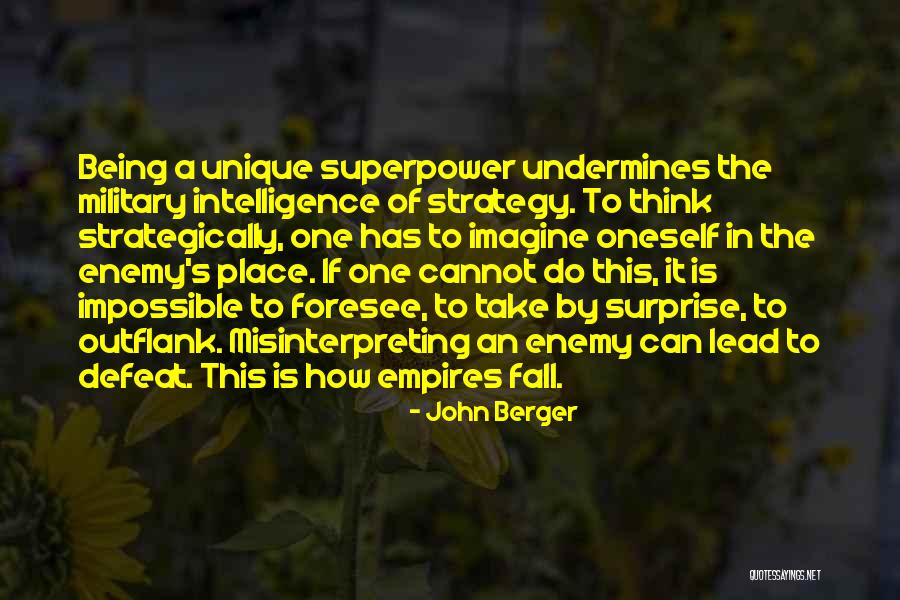 How To Defeat An Enemy Quotes By John Berger How To Defeat An Enemy Quotes By John Berger