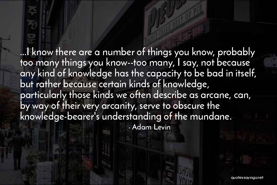 How To Describe Knowledge Quotes By Adam Levin How To Describe Knowledge Quotes By Adam Levin