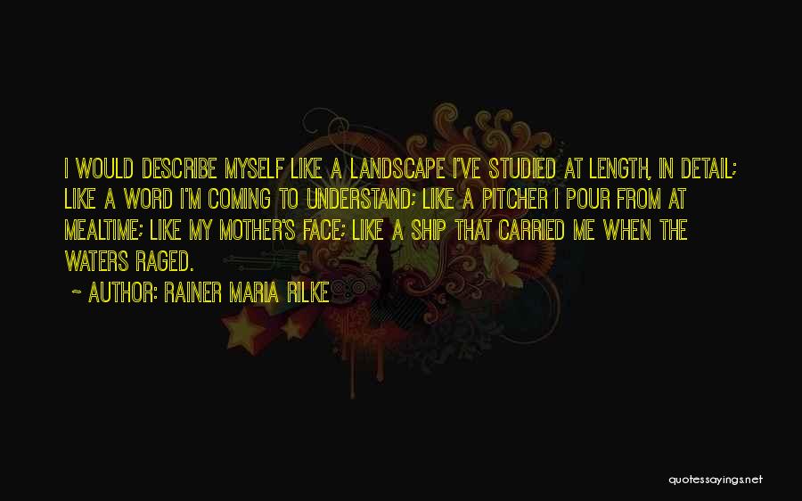 How To Describe Yourself Quotes By Rainer Maria Rilke