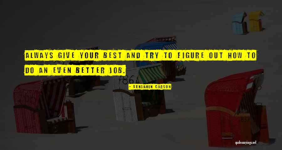 How To Do Better Quotes By Benjamin Carson How To Do Better Quotes By Benjamin Carson