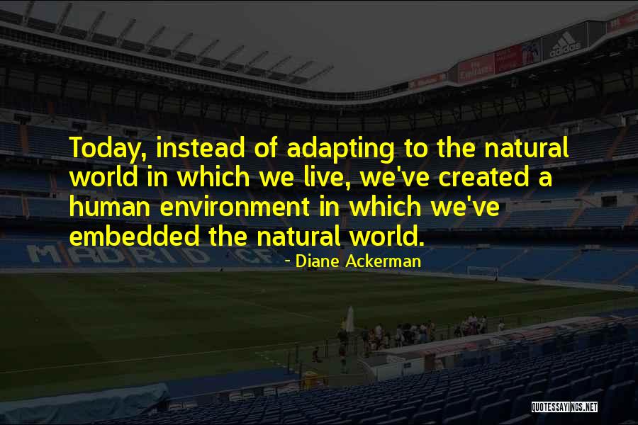 How To Do Embedded Quotes By Diane Ackerman How To Do Embedded Quotes By Diane Ackerman