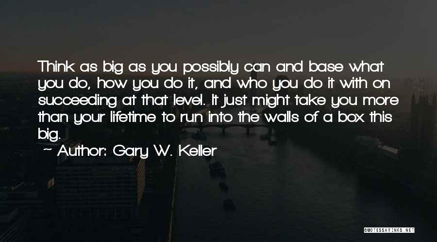 How To Do Wall Quotes By Gary W. Keller
