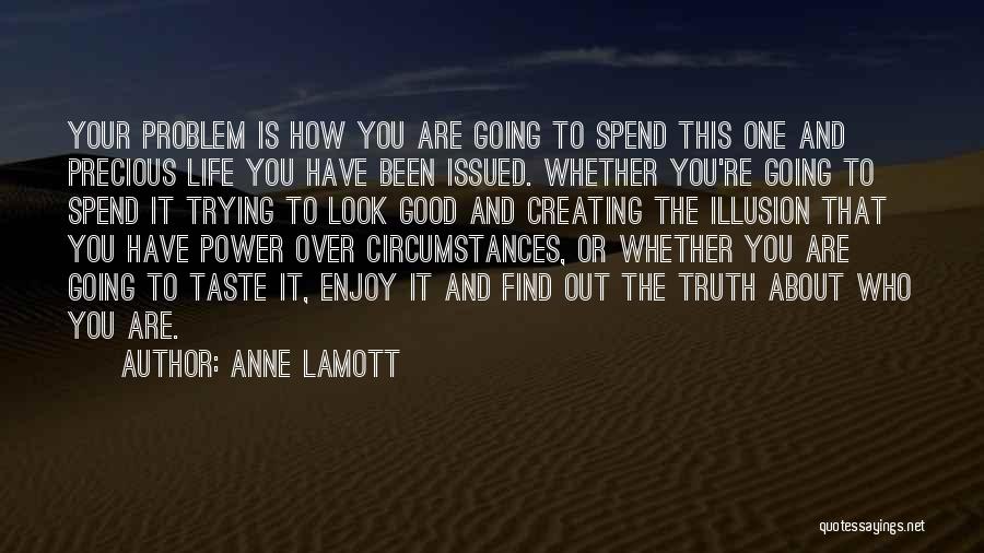 How To Enjoy Life Quotes By Anne Lamott