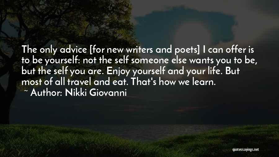 How To Enjoy Life Quotes By Nikki Giovanni