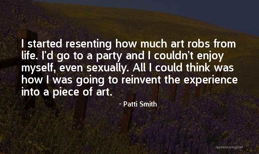 How To Enjoy Life Quotes By Patti Smith