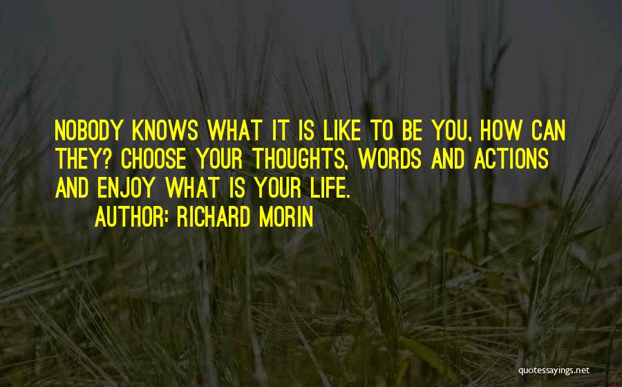 How To Enjoy Life Quotes By Richard Morin