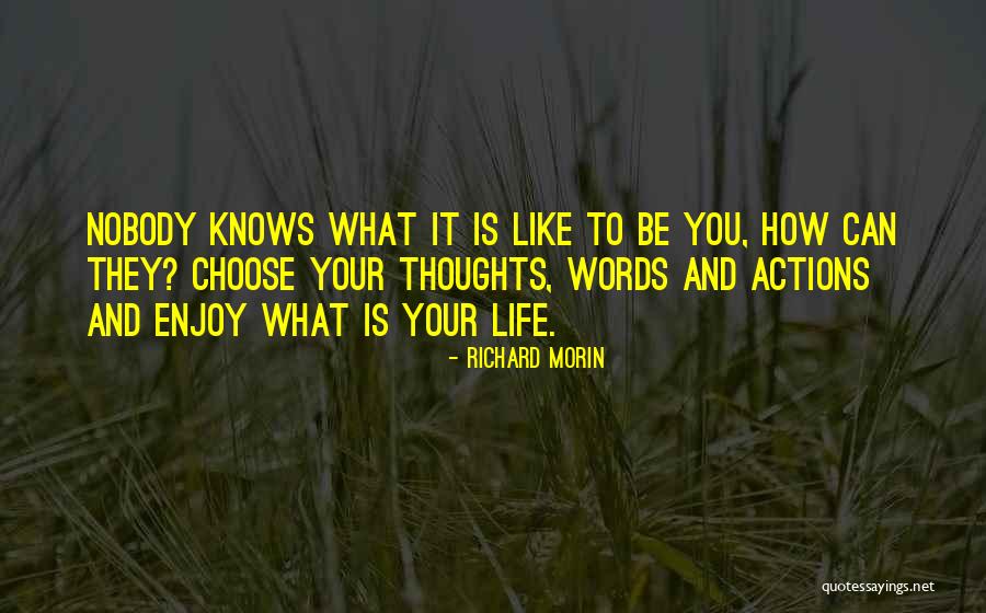 How To Enjoy Life Quotes By Richard Morin