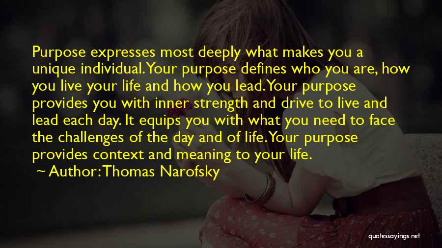 How To Face Life Challenges Quotes By Thomas Narofsky
