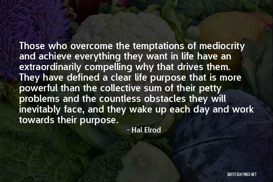 How To Face Problems In Life Quotes By Hal Elrod How To Face Problems In Life Quotes By Hal Elrod