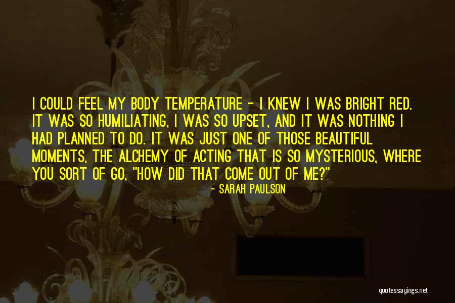 How To Feel Beautiful Quotes By Sarah Paulson How To Feel Beautiful Quotes By Sarah Paulson