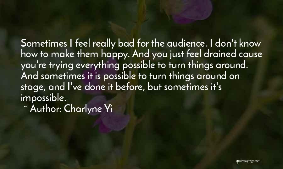 How To Feel Happy Quotes By Charlyne Yi