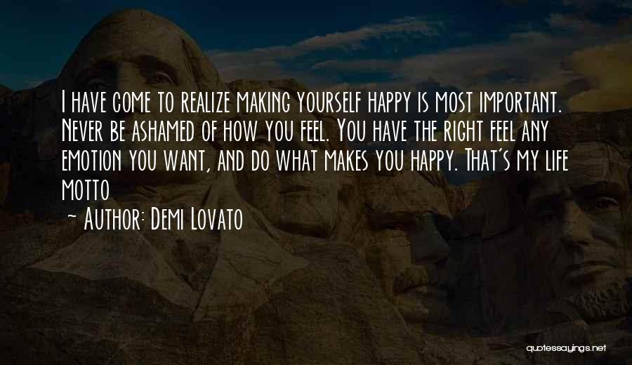 How To Feel Happy Quotes By Demi Lovato