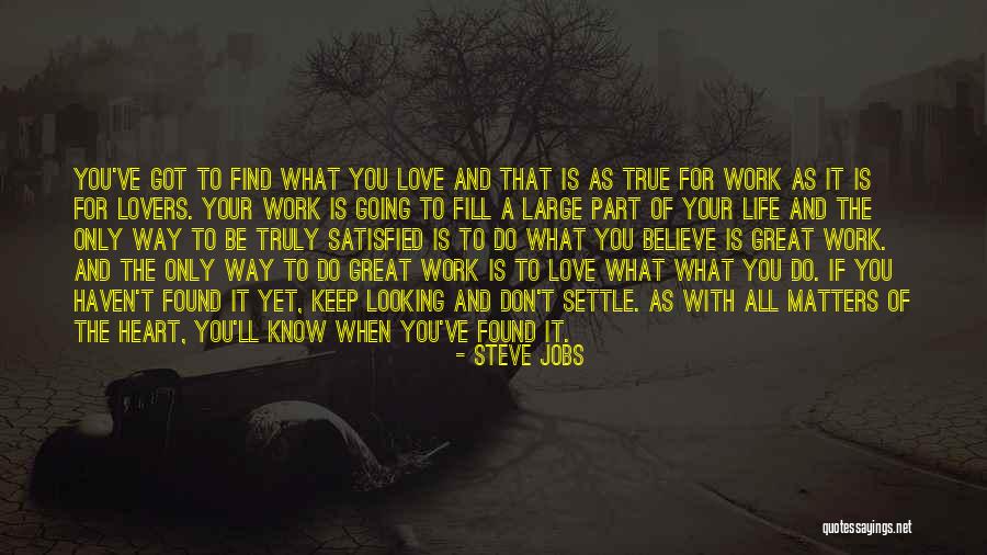 How To Fill Your Life With Love Quotes By Steve Jobs How To Fill Your Life With Love Quotes By Steve Jobs