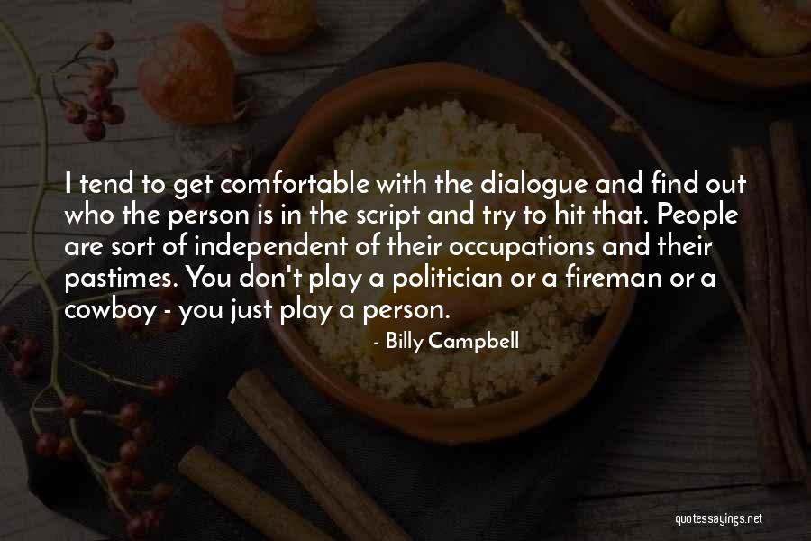How To Find Comfortable Quotes By Billy Campbell