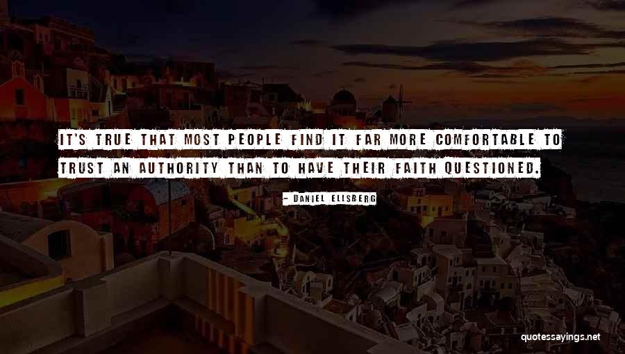 How To Find Comfortable Quotes By Daniel Ellsberg