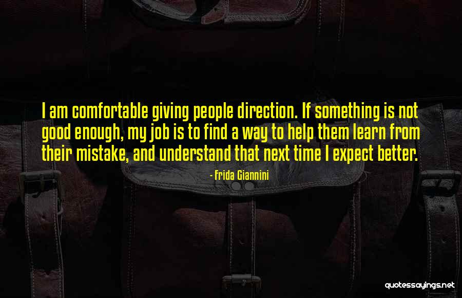 How To Find Comfortable Quotes By Frida Giannini