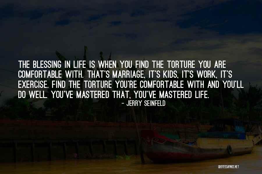 How To Find Comfortable Quotes By Jerry Seinfeld