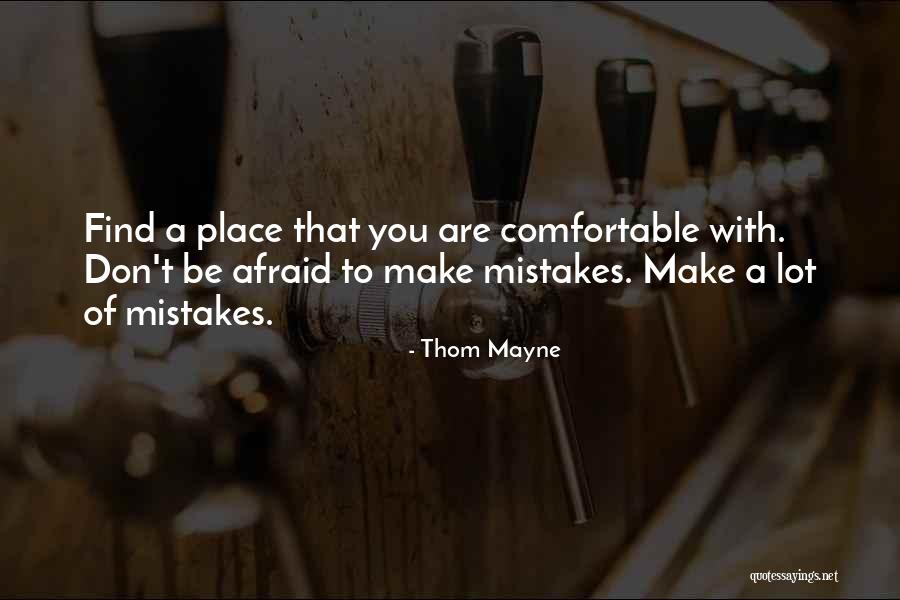 How To Find Comfortable Quotes By Thom Mayne