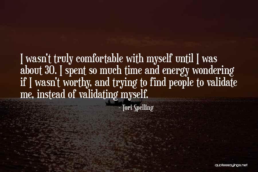 How To Find Comfortable Quotes By Tori Spelling