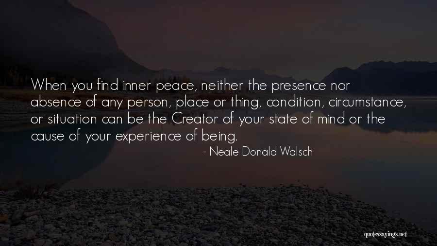 How To Find Peace Of Mind Quotes By Neale Donald Walsch