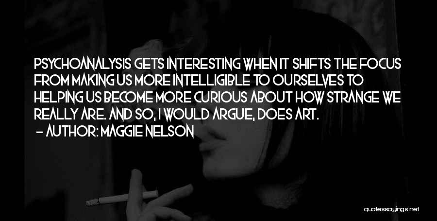 How To Focus Quotes By Maggie Nelson