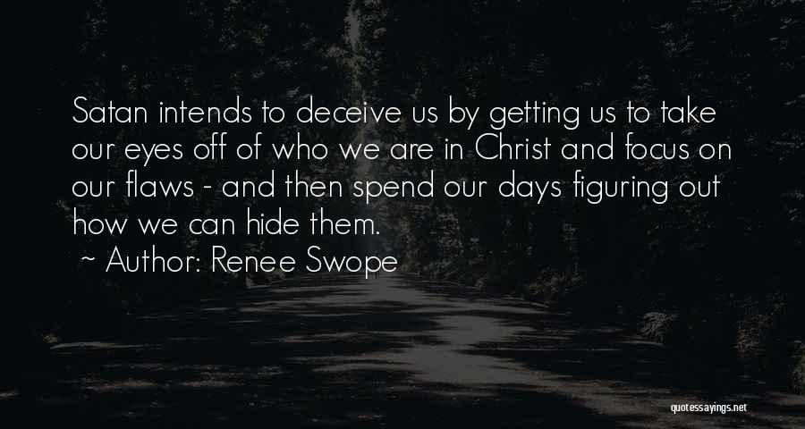 How To Focus Quotes By Renee Swope