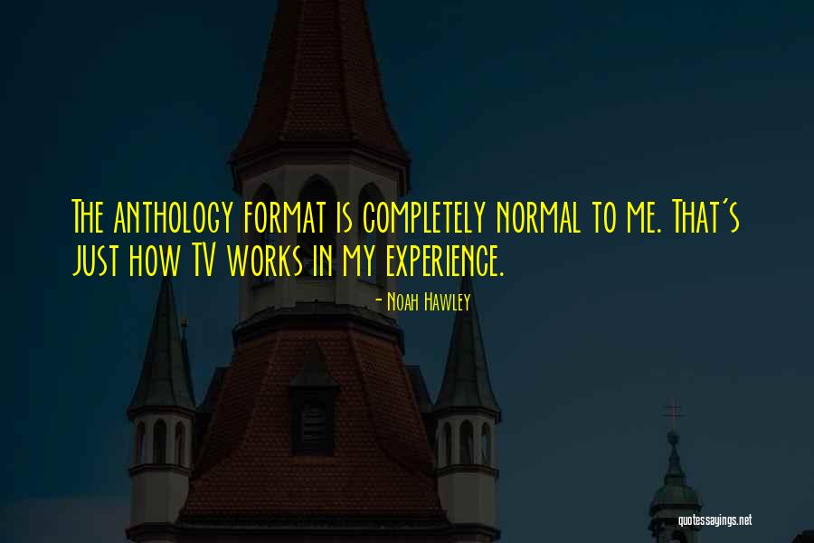 How To Format Quotes By Noah Hawley How To Format Quotes By Noah Hawley