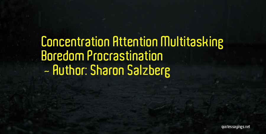 How To Get Her Attention Quotes By Sharon Salzberg