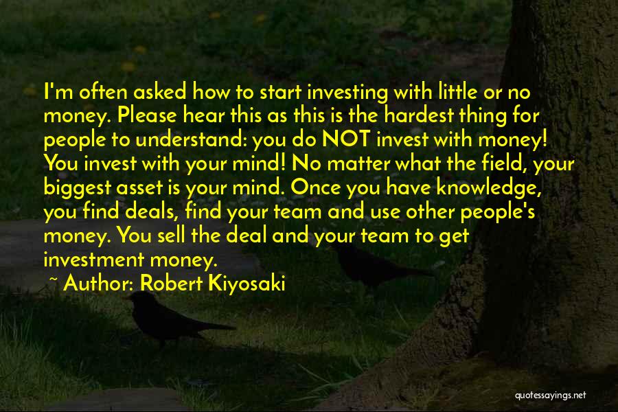 How To Get Money Quotes By Robert Kiyosaki