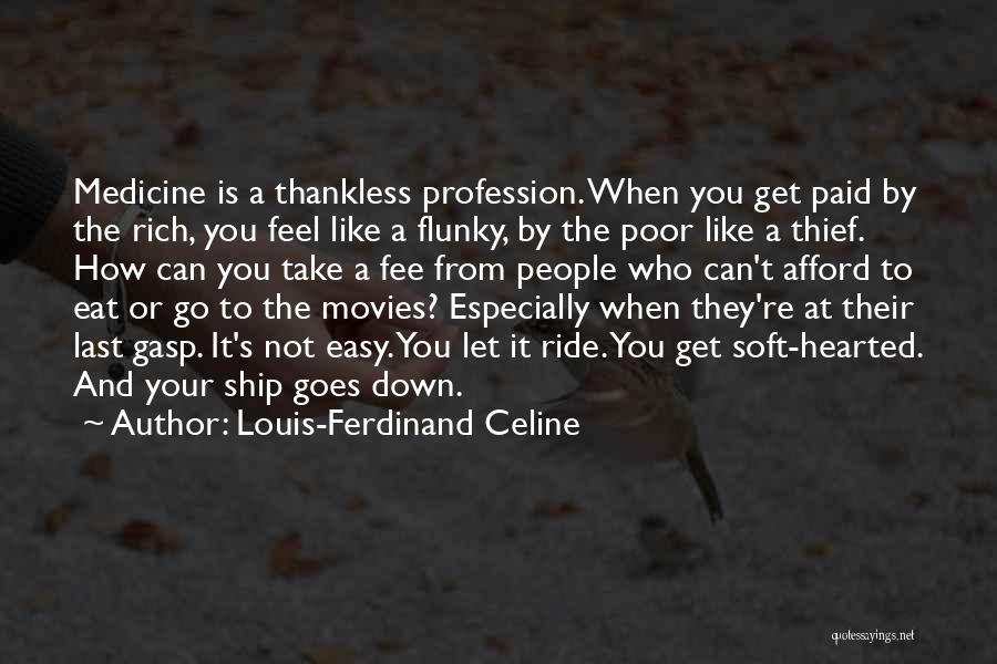 How To Get Rich Quotes By Louis-Ferdinand Celine