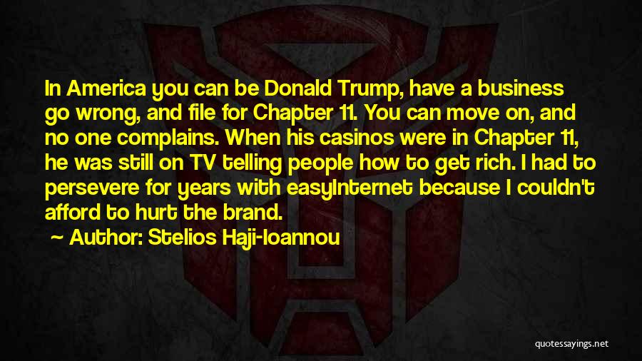 How To Get Rich Quotes By Stelios Haji-Ioannou