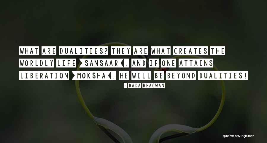 How To Go To Moksha Quotes By Dada Bhagwan How To Go To Moksha Quotes By Dada Bhagwan
