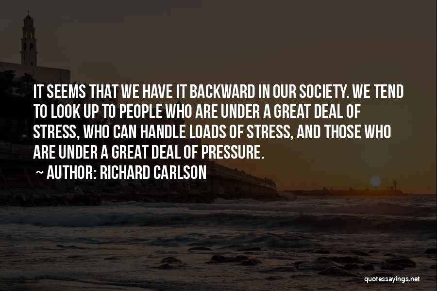 How To Handle Stress Quotes By Richard Carlson