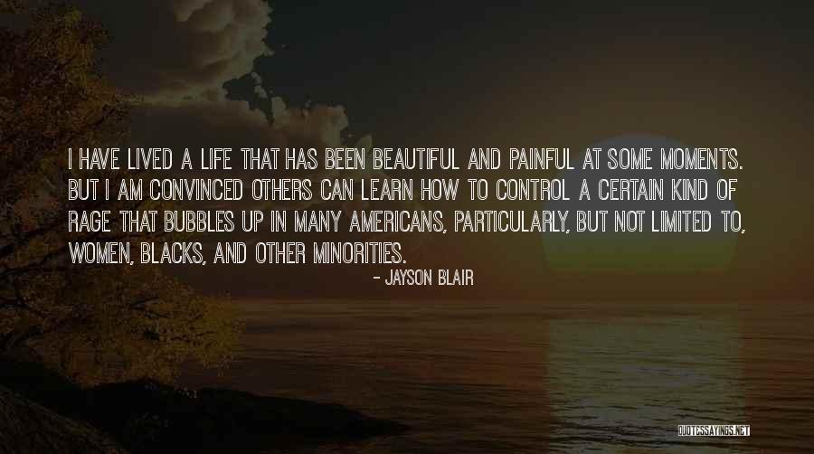 How To Have A Beautiful Life Quotes By Jayson Blair How To Have A Beautiful Life Quotes By Jayson Blair