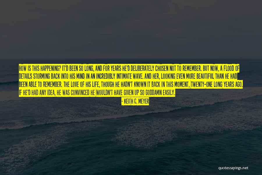 How To Have A Beautiful Mind Quotes By Keith C. Meyer How To Have A Beautiful Mind Quotes By Keith C. Meyer