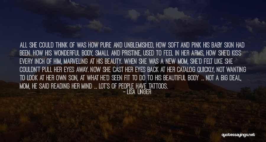 How To Have A Beautiful Mind Quotes By Lisa Unger How To Have A Beautiful Mind Quotes By Lisa Unger